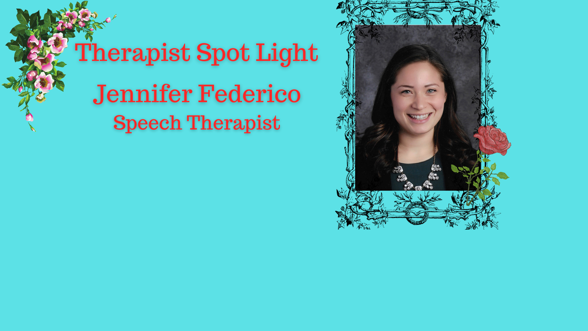 Therapist Spot Light – Jennifer Federico
